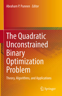 Vorderes Coverbild The Quadratic Unconstrained Binary Optimization Problem
