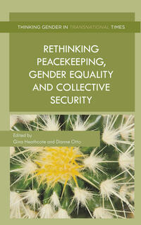 Vorderes Coverbild Rethinking Peacekeeping, Gender Equality and Collective Security