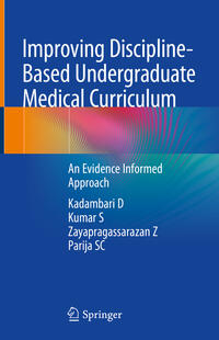 Vorderes Coverbild Improving Discipline-Based Undergraduate Medical Curriculum