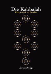 Vorderes Coverbild Die Kabbalah - Wege zurück ins Paradies