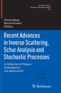 Vorderes Coverbild Recent Advances in Inverse Scattering, Schur Analysis and Stochastic Processes