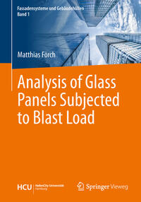 Vorderes Coverbild Analysis of Glass Panels Subjected to Blast Load