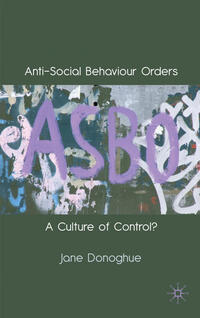 Vorderes Coverbild Anti-Social Behaviour Orders