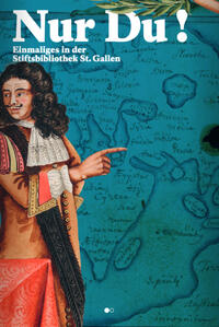 Vorderes Coverbild Nur Du! Einmaliges in der Stiftsbibliothek St.Gallen