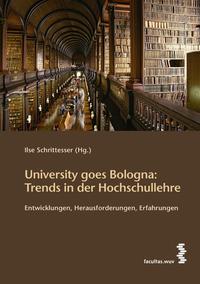 Vorderes Coverbild University goes Bologna: Trends in der Hochschullehre