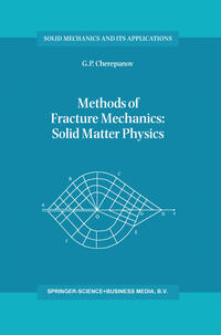 Vorderes Coverbild Methods of Fracture Mechanics: Solid Matter Physics