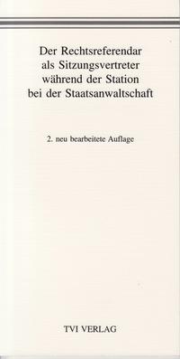 Vorderes Coverbild Der Rechtsreferendar als Sitzungsvertreter während der Station bei der Staatsanwaltschaft