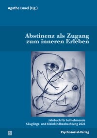Vorderes Coverbild Abstinenz als Zugang zum inneren Erleben