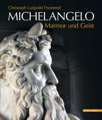 Vorderes Coverbild Michelangelo Marmor und Geist