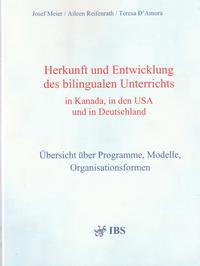 Vorderes Coverbild Herkunft und Entwicklung des bilingualen Unterrichts in Kanada, in den USA und in Deutschland