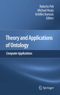 Vorderes Coverbild Theory and Applications of Ontology: Computer Applications