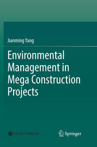 Vorderes Coverbild Environmental Management in Mega Construction Projects
