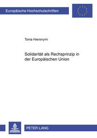 Vorderes Coverbild Solidarität als Rechtsprinzip in der Europäischen Union