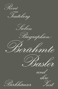 Vorderes Coverbild Berühmte Basler und ihre Zeit