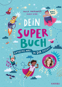 Vorderes Coverbild Dein Super-Buch – Entdecke, was in dir steckt