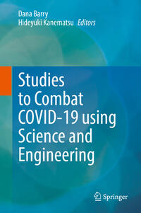 Vorderes Coverbild Studies to Combat COVID-19 using Science and Engineering