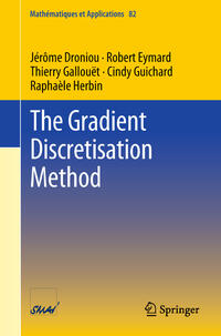 Vorderes Coverbild The Gradient Discretisation Method