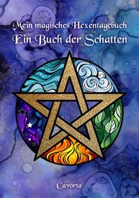 Vorderes Coverbild Mein magisches Hexentagebuch - Ein Buch der Schatten