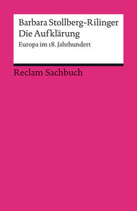 Vorderes Coverbild Die Aufklärung. Europa im 18. Jahrhundert