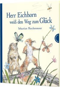 Vorderes Coverbild Herr Eichhorn: Herr Eichhorn weiß den Weg zum Glück