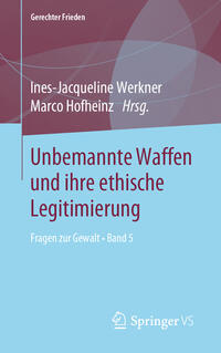 Vorderes Coverbild Unbemannte Waffen und ihre ethische Legitimierung