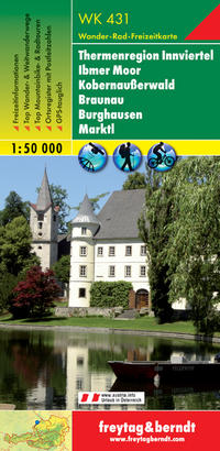 Vorderes Coverbild WK 431 Thermenregion Innviertel - Ibmer Moor - Kobernaußerwald - Braunau - Burghausen - Marktl, Wanderkarte 1:50.000