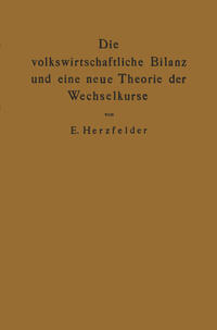 Vorderes Coverbild Die volkswirtschaftliche Bilanz und eine neue Theorie der Wechselkurse