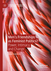 Vorderes Coverbild Men’s Friendships as Feminist Politics?