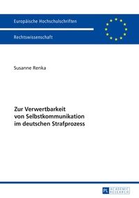 Vorderes Coverbild Zur Verwertbarkeit von Selbstkommunikation im deutschen Strafprozess