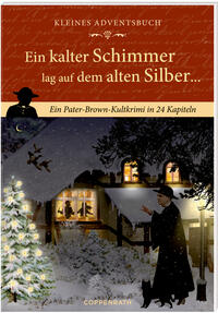 Vorderes Coverbild Kleines Adventsbuch - Ein kalter Schimmer lag auf dem alten Silber ...
