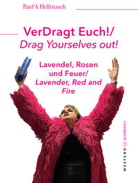 Vorderes Coverbild VerDragt Euch! / Drag Yourselves out!