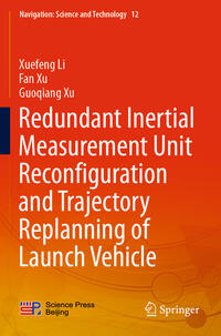 Vorderes Coverbild Redundant Inertial Measurement Unit Reconfiguration and Trajectory Replanning of Launch Vehicle