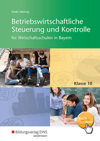 Vorderes Coverbild Betriebswirtschaftliche Steuerung und Kontrolle für Wirtschaftsschulen in Bayern