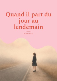 Vorderes Coverbild Quand il part du jour au lendemain