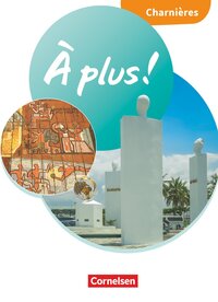 Vorderes Coverbild À plus ! Neubearbeitung - Französisch als 1. und 2. Fremdsprache - Ausgabe 2020 - Charnières