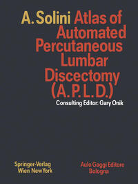 Vorderes Coverbild Atlas of Automated Percutaneous Lumbar Discectomy (A.P.L.D.)
