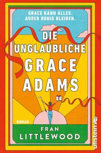 Vorderes Coverbild Die unglaubliche Grace Adams