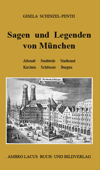 Vorderes Coverbild Sagen und Legenden von München