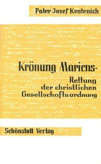 Vorderes Coverbild Krönung Mariens - Rettung der christlichen Gesellschaftsordnung
