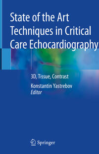 Vorderes Coverbild State of the Art Techniques in Critical Care Echocardiography