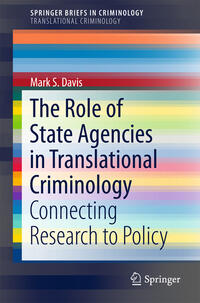 Vorderes Coverbild The Role of State Agencies in Translational Criminology