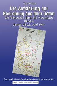 Vorderes Coverbild Die Aufklärung der Bedrohung aus dem Osten: Band 2. Januar bis 22. Juni 1941