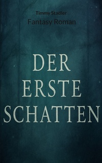 Vorderes Coverbild Der erste Schatten