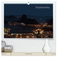 Vorderes Coverbild Südamerika (hochwertiger Premium Wandkalender 2025 DIN A2 quer), Kunstdruck in Hochglanz