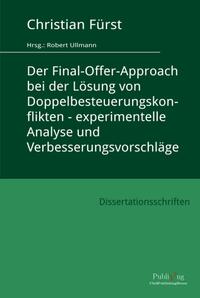 Vorderes Coverbild Der Final-Offer-Approach bei der Lösung von Doppelbesteuerungskonflikten