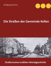 Vorderes Coverbild Die Straßen der Gemeinde Kellen