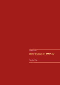 Vorderes Coverbild (Mit-) Gründer der BMW AG