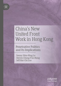 Vorderes Coverbild China's New United Front Work in Hong Kong