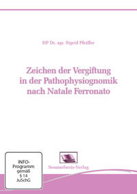 Vorderes Coverbild Zeichen der Vergiftung in der Pathophysiognomik nach Natale Ferronato