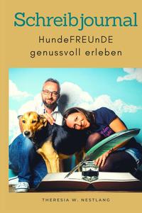 Vorderes Coverbild HundeFREUnDE genussvoll erleben: